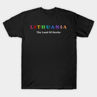 Lithuania, The Land Of Storks T-Shirt